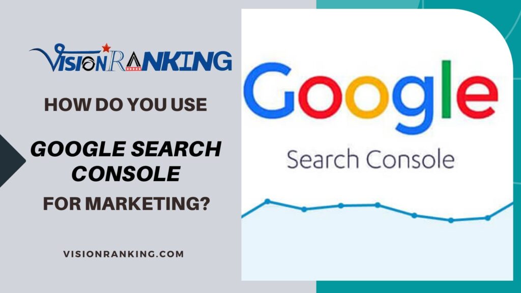 Vision Ranking - Google Search Console