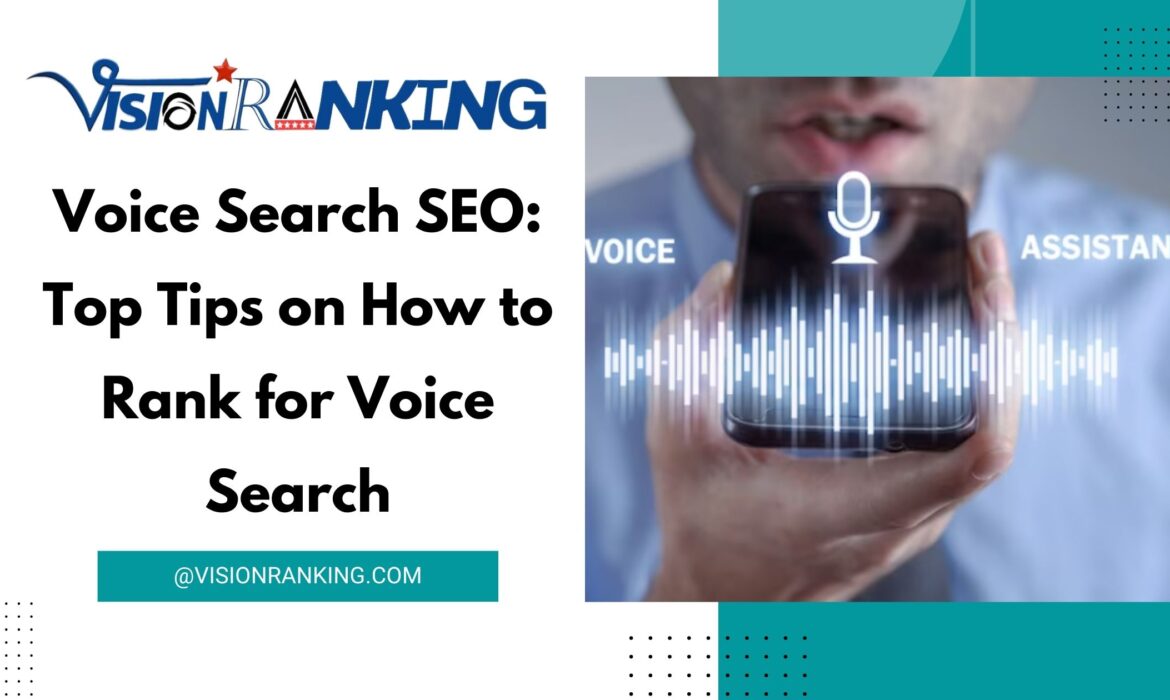 Voice Search SEO Top Tips on How to Rank for Voice Search