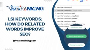 LSI Keywords How do related words improve SEO