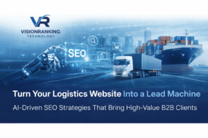 What is the best SEO strategy for B2B logistics companies