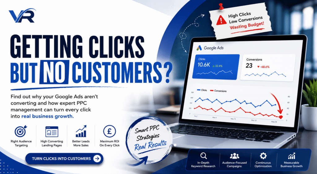 Why Your Google Ads Have High Clicks but Low Conversions