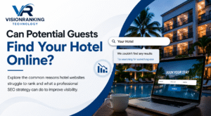 Why Is My Hotel Website Not Ranking on Google