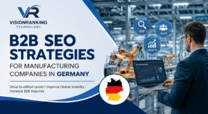 B2B SEO Strategies for Manufacturing Companies in Germany (1)