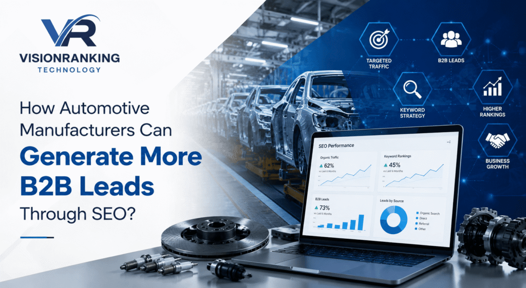 How Automotive Manufacturers Can Generate More B2B Leads Through SEO (1)