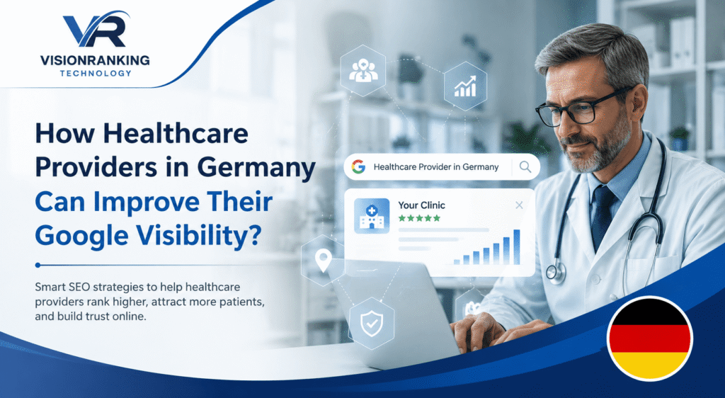How Healthcare Providers in Germany Can Improve Their Google Visibility (1)