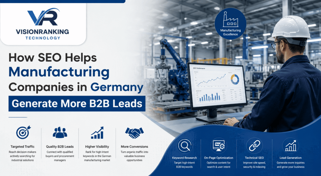 How SEO Helps Manufacturing Companies in Germany Generate More B2B Leads (1)
