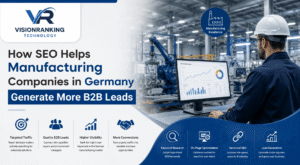 How SEO Helps Manufacturing Companies in Germany Generate More B2B Leads (1)