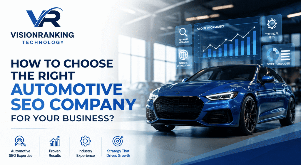 How to Choose the Right Automotive SEO Company for Your Business (1)