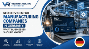 SEO Services for Manufacturing Companies in Germany What Businesses Should Know (1)