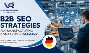 B2B SEO Strategies for Manufacturing Companies in Germany (1)