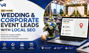 Get More Wedding & Corporate Event Leads with Local SEO