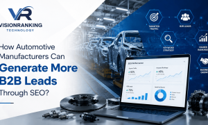 How Automotive Manufacturers Can Generate More B2B Leads Through SEO (1)