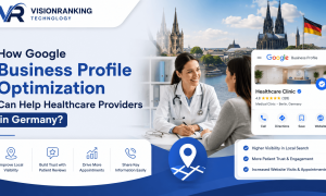 How Google Business Profile Optimization Can Help Healthcare Providers in Germany (1)