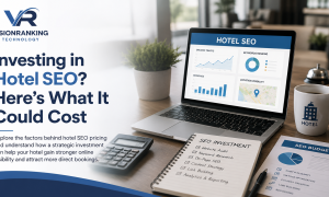 How Much Does SEO Cost for a Hotel Website
