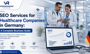 SEO Services for Healthcare Companies in Germany A Complete Business Guide