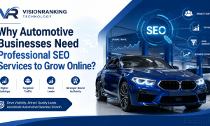 Why Automotive Businesses Need Professional SEO Services to Grow Online (1)