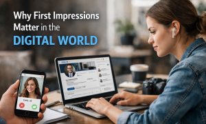 Why First Impressions Matter in the Digital World